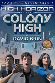 Title: Colony High, Author: David Brin