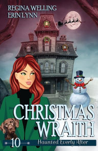 Title: Christmas Wraith: A Ghost Cozy Mystery Series, Author: ReGina Welling