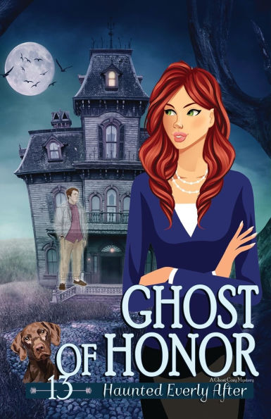 Ghost of Honor: A Ghost Cozy Mystery Series