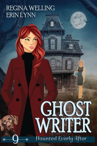 Title: Ghost Writer (Large Print): A Ghost Cozy Mystery Series, Author: ReGina Welling