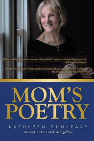 Title: Mom's Poetry, Author: Kathleen Dunleavy