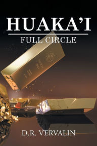 Title: Huaka'i: Full Circle (Book 3), Author: David VerValin