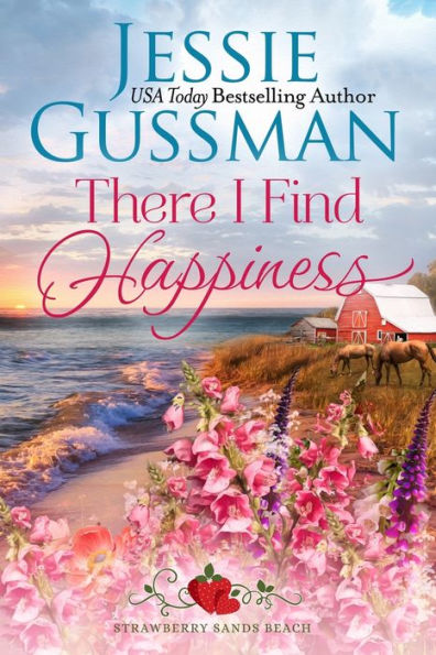 There I Find Happiness (Strawberry Sands Beach Romance Book 10) Sweet Romance)