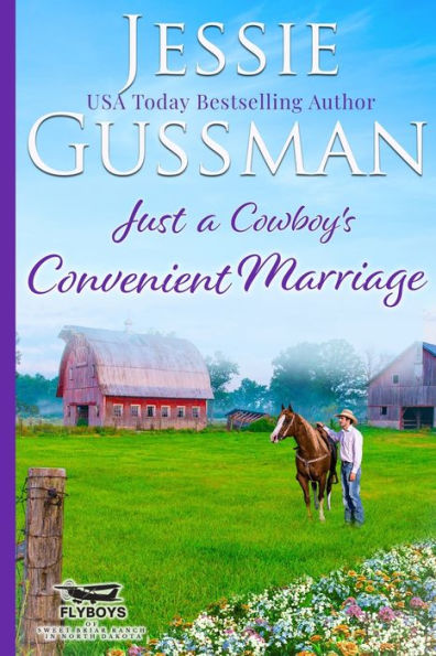 Just a Cowboy's Convenient Marriage (Sweet western Christian romance book 1) (Flyboys of Sweet Briar Ranch in North Dakota) Large Print Edition