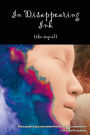 In Disappearing Ink (the sequel): More poems you can never find when you need them