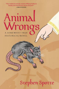 Title: Animal Wrongs, Author: Stephen Spotte