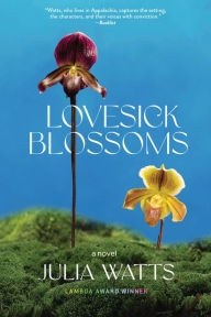 Title: Lovesick Blossoms, Author: Julia Watts