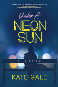 Kindle e-Books collections Under a Neon Sun  by Kate Gale