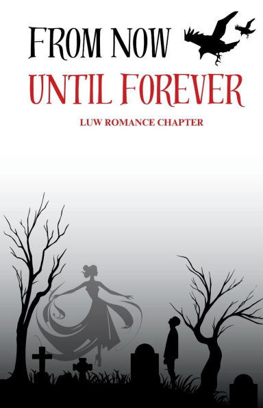 From Now Until Forever