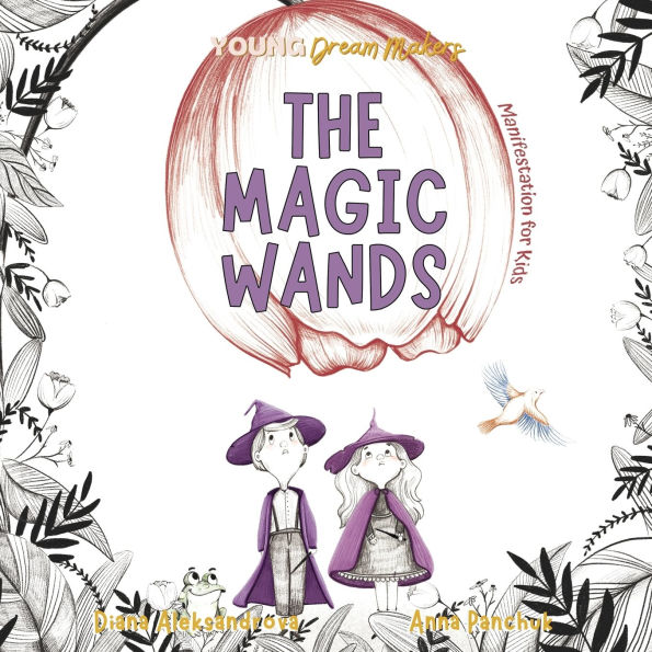 The Magic Wands: Manifestation for Little Kids