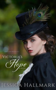 Title: Victoria's Hope, Author: Jessica Hallmark