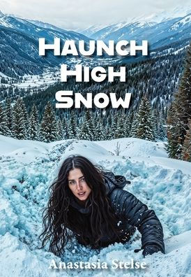 Haunch High Snow