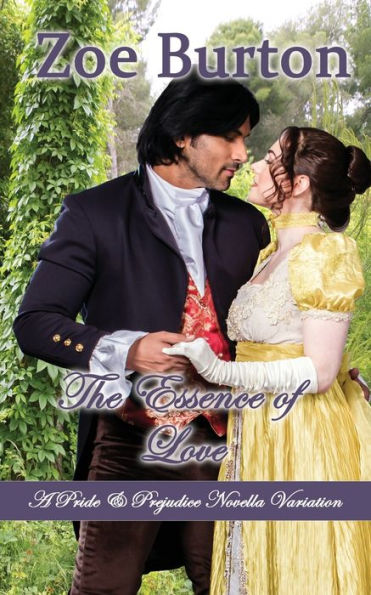 The Essence of Love: A Pride & Prejudice Novella Variation