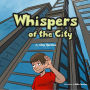 Whispers Of The City