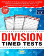 Division Timed Tests: 100 Daily Math Drills & Speed Sheets with Facts that Stick, Reproducible Practice Problems, Digits 0-12, Double and Multi-Digit Worksheets for Kids in Grades 3-5