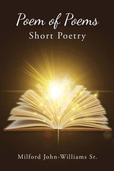 Poem of Poems: Short Poetry