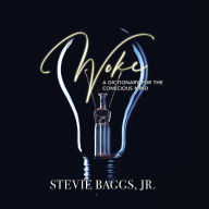 Title: WOKE, Author: Stevie  Jr. Baggs