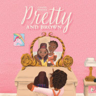 Title: Pretty and Brown, Author: Candis Perdue