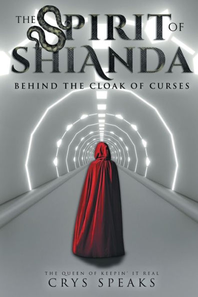 The Spirit of Shianda: Behind The Cloak of Curses