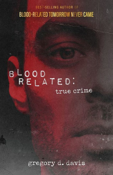 Blood Related: True Crime