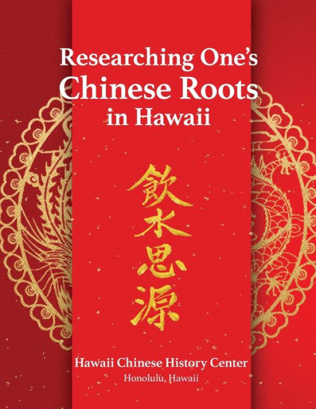 Researching One's Chinese Roots in Hawaii