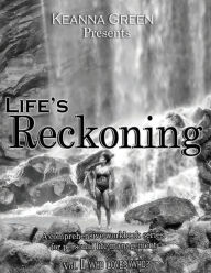 Title: Life's Reckoning: A comprehensive workbook series for life management - Volume II- Who loves who?: A comprehensive workbook series for life management, Author: Keanna Green