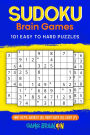 Sudoku Brain Games: 101 Easy To Hard Puzzles