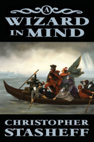 Title: A Wizard in Mind, Author: Christopher Stasheff