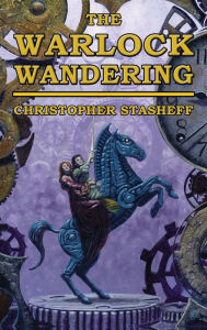 Title: The Warlock Wandering, Author: Christopher Stasheff