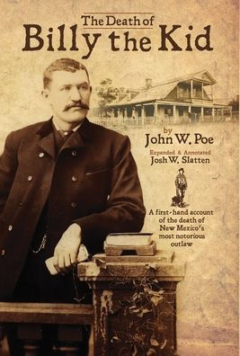 The Death of Billy the Kid: Annotated Edition