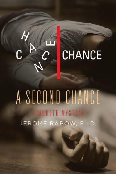 A Second Chance: A Murder Mystery