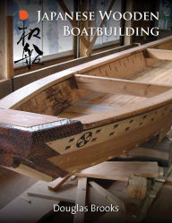 Books for free online download Japanese Wooden Boatbuilding