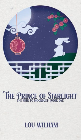 The Prince of Starlight: The Heir to Moondust: Book One