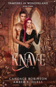 Pdf file ebook free download Knave (Vampires in Wonderland, 3) RTF iBook DJVU