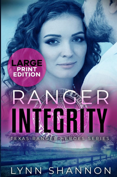 Ranger Integrity: A Small-town Christian Romantic Suspense (Large Print)