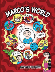 Title: Marco's World: A Funny Asian American Graphic Novel for Smart Kids and Reluctant Readers, Author: Ganggang Hu Guidice