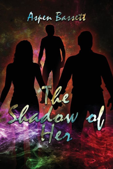 The Shadow of Her