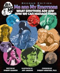 Title: Me and My Feelings, 2nd ed.: What Emotions Are and How We Can Manage Them, Author: Robert Guarino