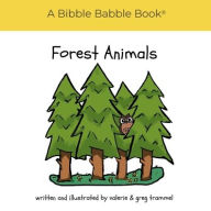 Title: Forest Animals: A Bibble Babble Book, Author: Ansley Barlow