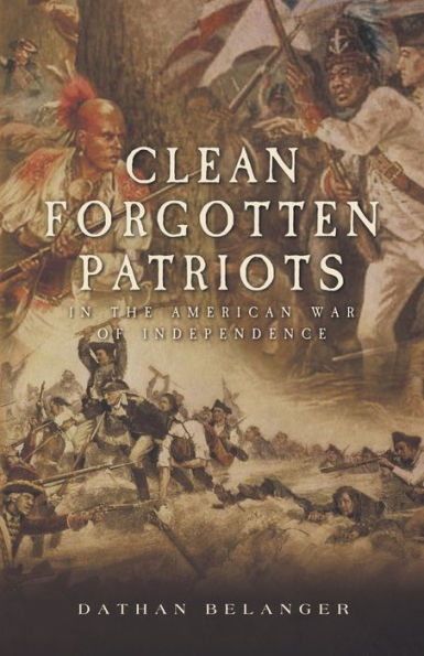 Clean Forgotten Patriots: the American War of Independence