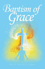 Download free e books for kindle Baptism of Grace English version