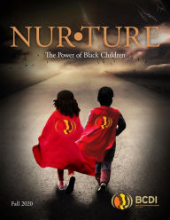 Title: NURTURE: The Power of Black Children, Author: BCDI-Atlanta