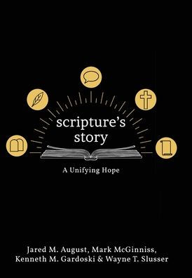 Scripture's Story: A Unifying Hope