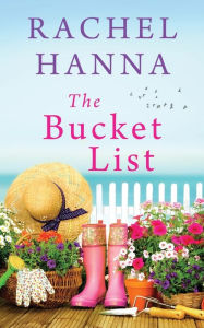 Title: The Bucket List, Author: Rachel Hanna