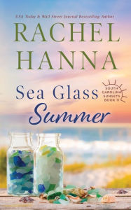 Title: Sea Glass Summer, Author: Rachel Hanna