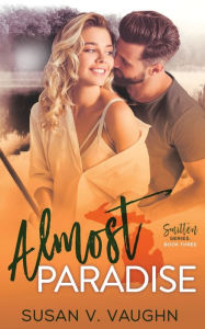 Title: Almost Paradise, Author: Susan V. Vaughn