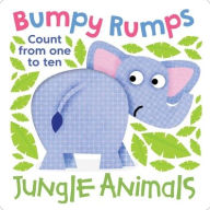 Download ebooks free deutsch Bumpy Rumps: Jungle Animals (A giggly, tactile experience!): Count from one to ten by Little Genius Books, Hannah Wood