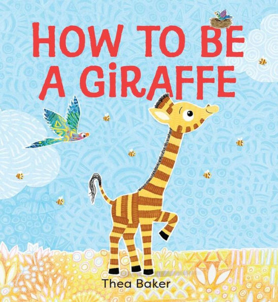 How to be a Giraffe: A story of belonging, resilience, and embracing our unique qualities