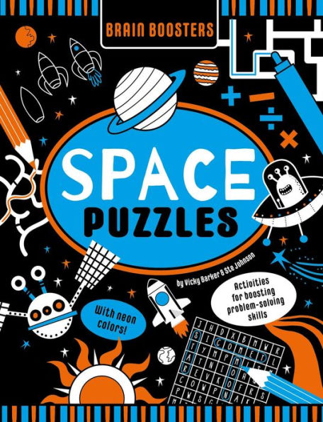 Brain Boosters Space Puzzles (with neon colors) Learning Activity Book for Kids: Activities for boosting problem-solving skills