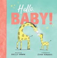 Title: Hello, Baby!, Author: Shelly Unwin